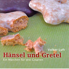 Volker Luft: Hänsel & Gretel